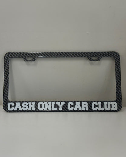 Cash Only Club License Plate Cover (Carbon Fiber)