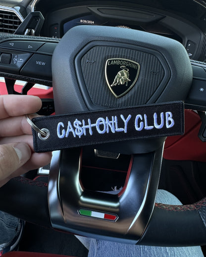 Cash Only Club Key Chain